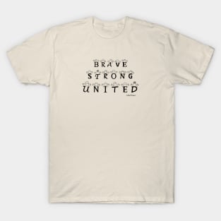 Brave Strong United T-Shirt